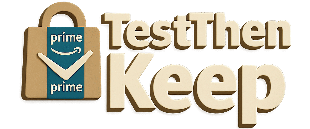 Test Then Keep